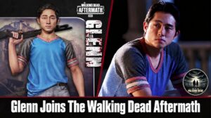 Glenn Joins The Walking Dead Aftermath