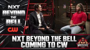 NXT Beyond the Bell Coming to CW