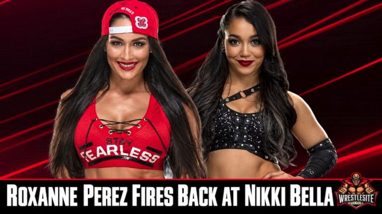 Roxanne Perez Fires Back at Nikki Bella