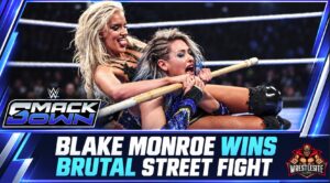 Blake Monroe Defeats Giulia in Brutal SmackDown Street Fight