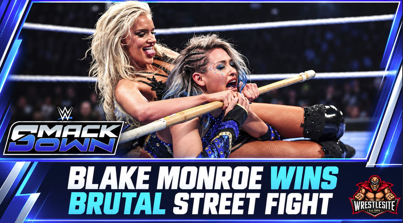 Blake Monroe Defeats Giulia in Brutal SmackDown Street Fight 5 Blake Monroe Wins Brutal Street Fight