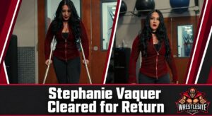 Stephanie Vaquer Cleared for WWE Return