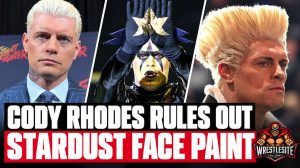 Cody Rhodes Rejects Stardust Face Paint Return