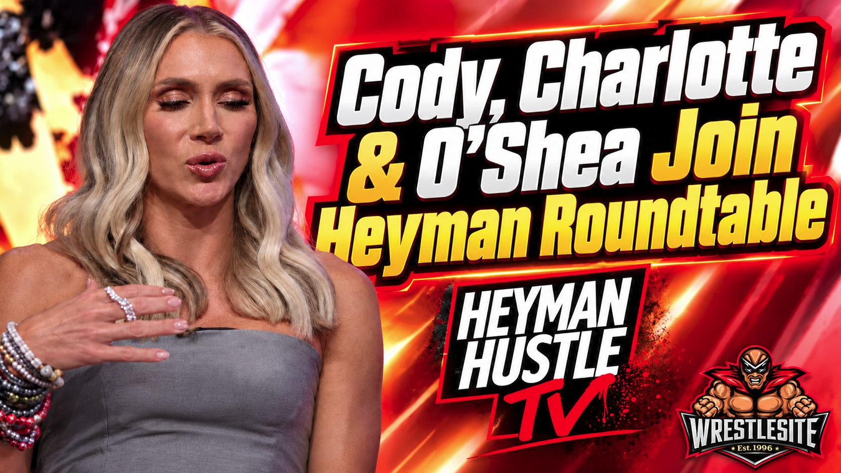 Cody, Charlotte & O’Shea Join Heyman Roundtable