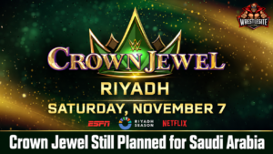 WWE Crown Jewel Remains Planned for Saudi Arabia