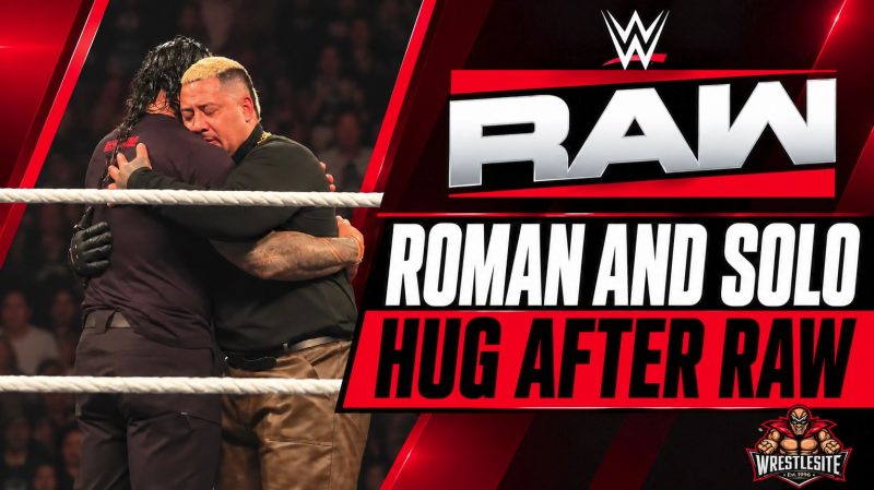 Roman Reigns and Solo Sikoa Hug After WWE Raw