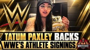 Tatum Paxley Defends WWE Recruiting Athletes Without Indie Experience