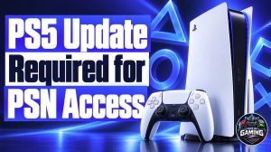 PS5 Owners Report PSN Update Requirement for Firmware 14.10