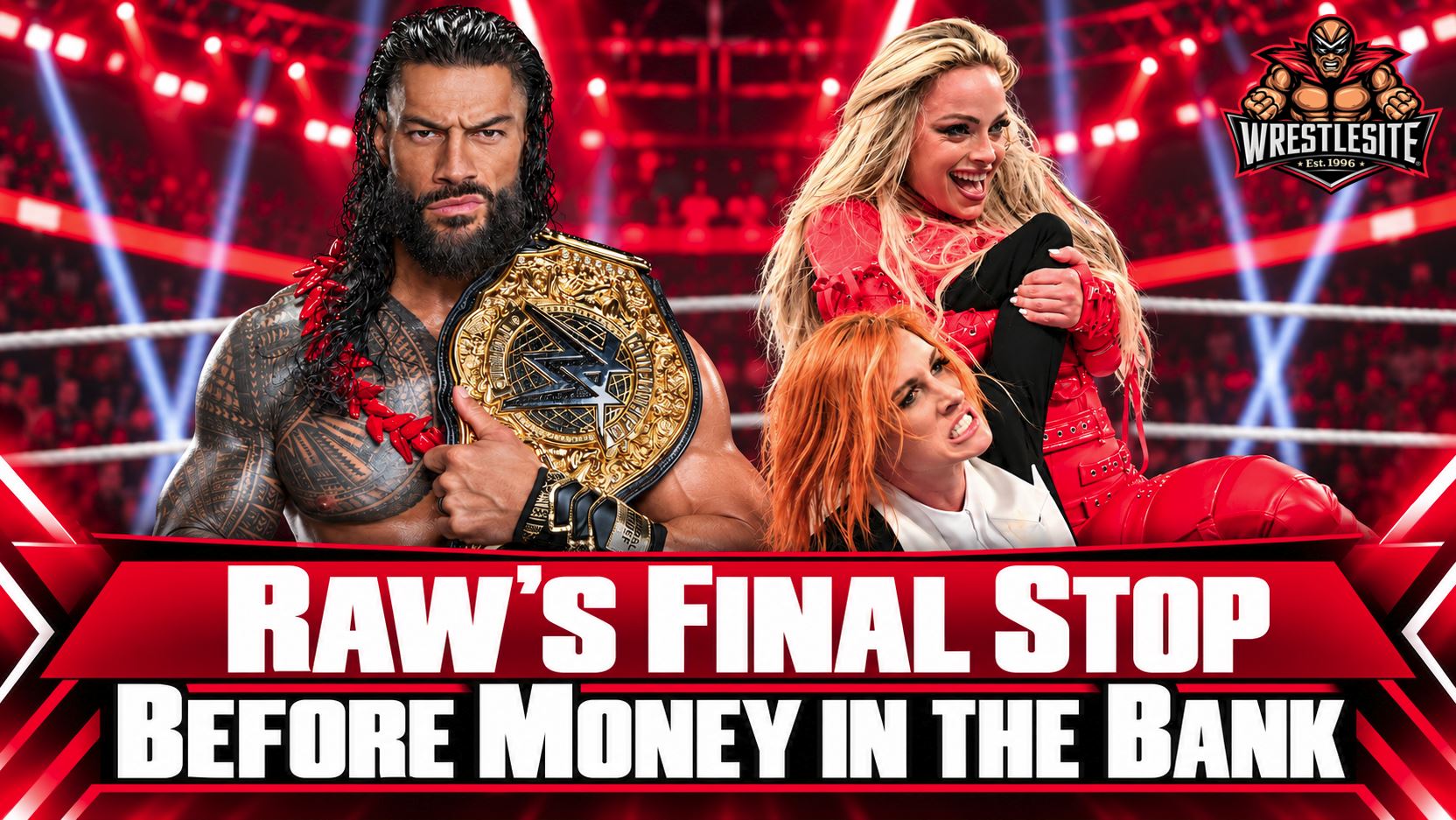 WWE Raw Preview for October 5, 2026 5 Roman Reigns, Liv Morgan, and Becky Lynch featured in WWE Raw preview for October fifth
