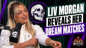 Liv Morgan Names Favorite Opponents and Dream WWE Matches