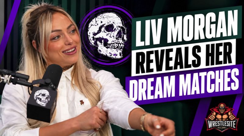 Liv Morgan Names Favorite Opponents and Dream WWE Matches