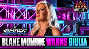 Blake Monroe Warns Giulia After SmackDown Attack