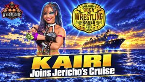 KAIRI Joins Chris Jericho’s Wrestling Cruise