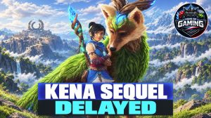 Kena Sequel Delayed to 2027