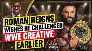 Roman Reigns Wishes He Challenged WWE Creative Earlier