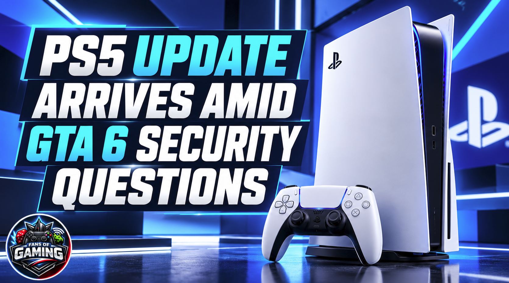 Sony Releases PS5 Update as GTA 6 Jailbreak Concerns Grow 5 PS5 Update Arrives Amid GTA 6 Security Questions