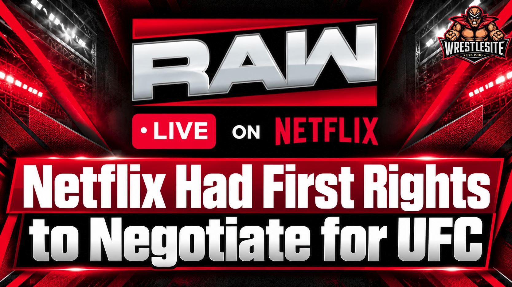 Netflix Had First Rights to Negotiate for UFC 5 Netflix Gets First Shot at UFC Rights